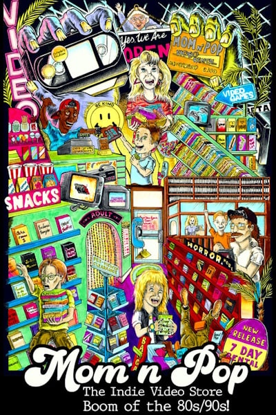 Mom n Pop The Indie Video Store Boom of the 80s 90s