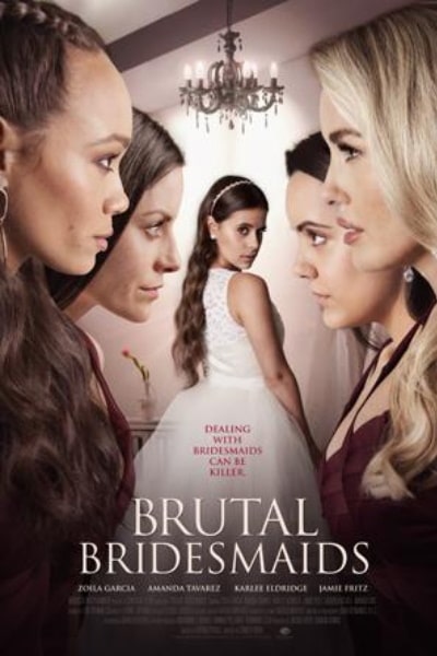 Brutal Bridesmaids