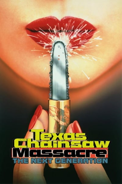 Texas Chainsaw Massacre: The Next Generation (The Return of the Texas Chainsaw Massacre)