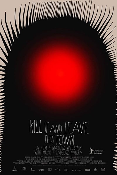 Kill It and Leave This Town